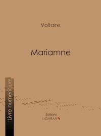 Mariamne - Voltaire - E-Book