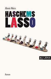 Haschems Lasso - Alexia Weiss - E-Book