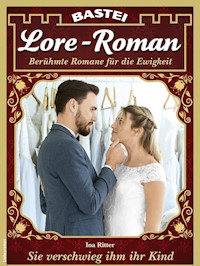 Lore-Roman 127 - Ina Ritter - E-Book