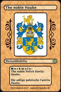 The noble Polish family Hauke. Die adlige polnische Familie Hauke. - Werner Zurek - E-Book