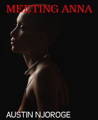 MEETING ANNA - AUSTIN NJOROGE - E-Book