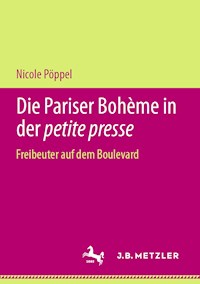 Die Pariser Bohème in der petite presse - Nicole Pöppel - E-Book