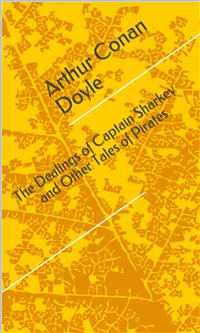 The Dealings of Captain Sharkey and Other Tales of Pirates - Arthur Conan Doyle - E-Book