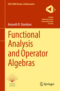 Functional Analysis and Operator Algebras - Kenneth R. Davidson - E-Book