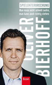 Spielunterbrechung - Oliver Bierhoff - E-Book