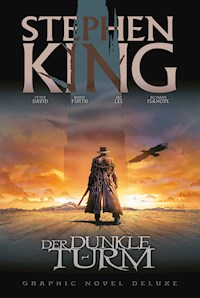 Stephen Kings Der Dunkle Turm Deluxe (Band 1) - Die Grpahic Novel Reihe - Stephen King - E-Book