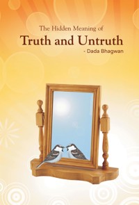 The Hidden Meaning of Truth and Untruth - Dada Bhagwan - E-Book