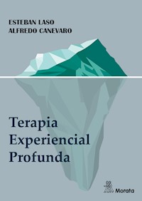 Terapia Experiencial Profunda - Esteban Laso - E-Book