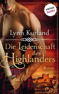Die Leidenschaft des Highlanders - Die McLeod-Serie: Band 1 - Lynn Kurland - E-Book