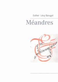 Méandres - Esther Lévy Barugel - E-Book