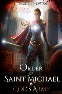 Order of Saint Michael - Kobie Newton - E-Book