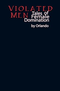Violated Men - Orlando - E-Book