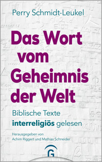 Das Wort vom Geheimnis der Welt - Perry Schmidt-Leukel - E-Book