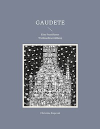 Gaudete - Christina Kupczak - E-Book