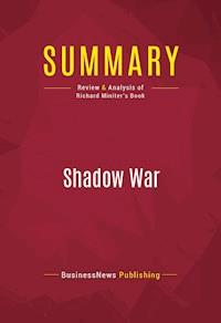 Summary: Shadow War - BusinessNews Publishing - E-Book