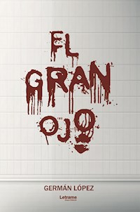 El gran ojo - Germán López - E-Book