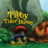 Tibby, the Tiger Bunny - Emily Lim - Hörbuch