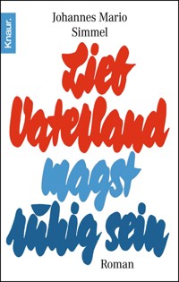 Lieb Vaterland magst ruhig sein - Johannes Mario Simmel - E-Book