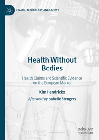 Health Without Bodies - Kim Hendrickx - E-Book