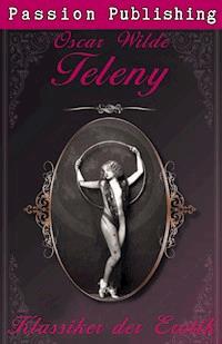 Klassiker der Erotik 3: Teleny - Oscar Wilde - E-Book