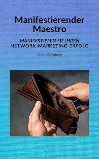 Manifestierender Maestro - Andre Sternberg - E-Book