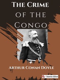 The Crime of the Congo - Arthur Conan Doyle - E-Book