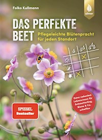 Das perfekte Beet - Folko Kullmann - E-Book