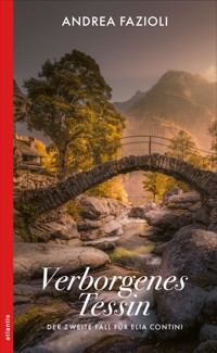 Verborgenes Tessin - Andrea Fazioli - E-Book