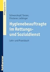 Hygienebeauftragte im Rettungs- und Sozialdienst - Andreas Schwarzkopf - E-Book