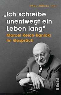 »Ich schreibe unentwegt ein Leben lang« -  - E-Book