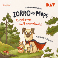 Abenteuer im Bammelwald - Zorro, der Mops 1 (Lesung) - Katharina Bendixen - Hörbuch