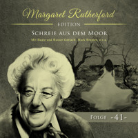 Margaret Rutherford, Folge 41: Schreie aus dem Moor (Ungekürzt) - Christoph Soboll - Hörbuch