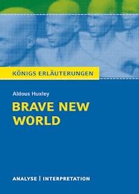 Brave New World - Schöne neue Welt. Königs Erläuterungen. - Sabine Hasenbach - E-Book