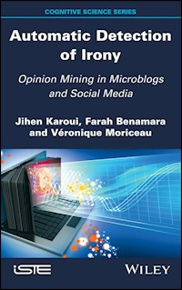 Automatic Detection of Irony - Jihen Karoui - E-Book