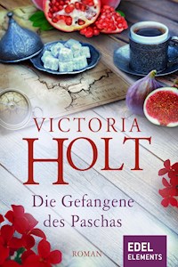 Die Gefangene des Paschas - Victoria Holt - E-Book
