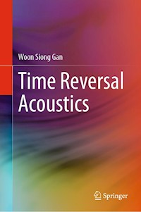 Time Reversal Acoustics - Woon Siong Gan - E-Book