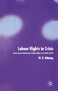 Labour Rights in Crisis - W. Böhning - E-Book