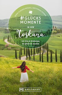 #Glücksmomente in der Toskana - Nana Claudia Nenzel - E-Book