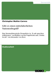 Gibt es einen mittelalterlichen Nationenbegriff? - Christopher Muhler-Carrera - E-Book