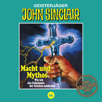John Sinclair, Tonstudio Braun, Folge 63: Macht und Mythos. Folge 3 von 3 - Jason Dark - Hörbuch
