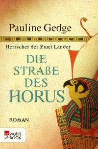 Die Straße des Horus - Pauline Gedge - E-Book