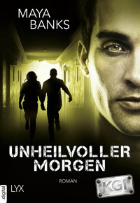 KGI - Unheilvoller Morgen - Maya Banks - E-Book