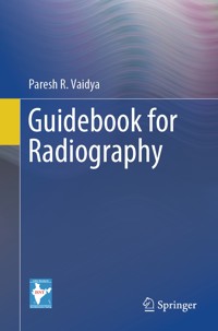 Guidebook for Radiography - Paresh R. Vaidya - E-Book