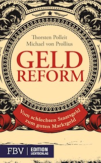 Geldreform - Thorsten Polleit - E-Book