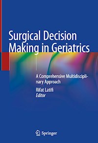 Surgical Decision Making in Geriatrics -  - E-Book