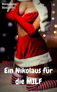 Ein Nikolaus für die MILF - Bernadette Binkowski - E-Book