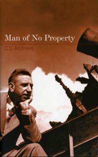 Man Of No Property - C.S. Andrews - E-Book