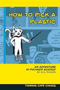 How to Pick a Plastic - M.G. Rhoads - E-Book