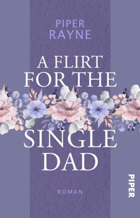 A Flirt for the Single Dad - Piper Rayne - E-Book