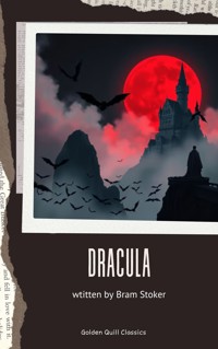 Dracula - Bram Stoker - E-Book